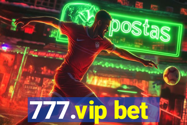 777.vip bet